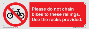 PA13150: Please do not chain bikes to these railings. Use the racks provided.