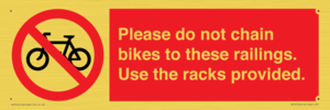 PA13150: Please do not chain bikes to these railings. Use the racks provided.