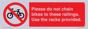 PA13150: Please do not chain bikes to these railings. Use the racks provided.
