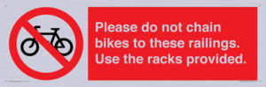 PA13150: Please do not chain bikes to these railings. Use the racks provided.