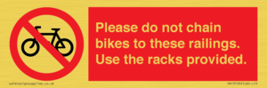 PA13150: Please do not chain bikes to these railings. Use the racks provided.