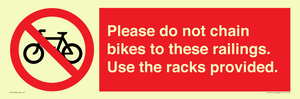 PA13150: Please do not chain bikes to these railings. Use the racks provided.