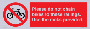PA13150: Please do not chain bikes to these railings. Use the racks provided.