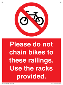 PA13150: Please do not chain bikes to these railings. Use the racks provided.