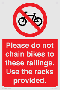 PA13150: Please do not chain bikes to these railings. Use the racks provided.