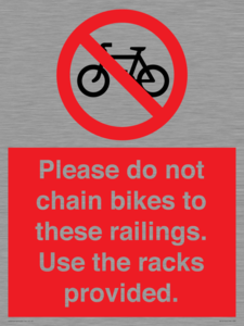 PA13150: Please do not chain bikes to these railings. Use the racks provided.