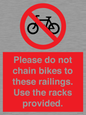 PA13150: Please do not chain bikes to these railings. Use the racks provided.
