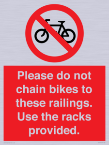 PA13150: Please do not chain bikes to these railings. Use the racks provided.