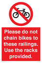 PA13150: Please do not chain bikes to these railings. Use the racks provided.