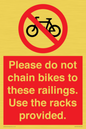PA13150: Please do not chain bikes to these railings. Use the racks provided.