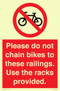 PA13150: Please do not chain bikes to these railings. Use the racks provided.