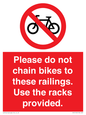 PA13150: Please do not chain bikes to these railings. Use the racks provided.