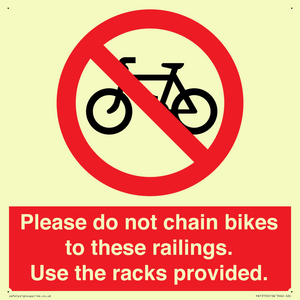 PA13150: Please do not chain bikes to these railings. Use the racks provided.