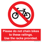 PA13150: Please do not chain bikes to these railings. Use the racks provided.