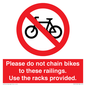 PA13150: Please do not chain bikes to these railings. Use the racks provided.