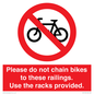 PA13150: Please do not chain bikes to these railings. Use the racks provided.