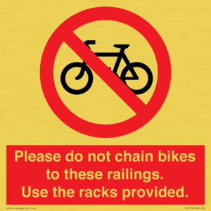 PA13150: Please do not chain bikes to these railings. Use the racks provided.