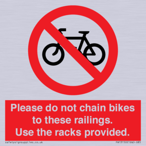 PA13150: Please do not chain bikes to these railings. Use the racks provided.