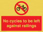 PA13152: No cycles to be left against railings