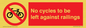 PA13152: No cycles to be left against railings