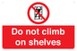 PA13365: Do not climb on shelves