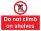 PA13365: Do not climb on shelves