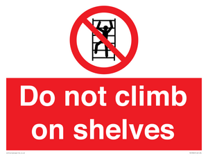 PA13365: Do not climb on shelves