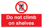 PA13365: Do not climb on shelves