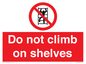 PA13365: Do not climb on shelves
