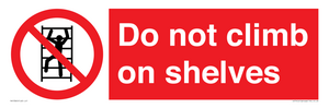 PA13365: Do not climb on shelves