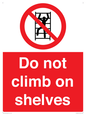 PA13365: Do not climb on shelves