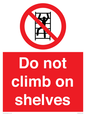 PA13365: Do not climb on shelves