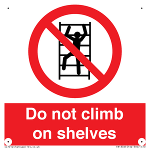 PA13365: Do not climb on shelves