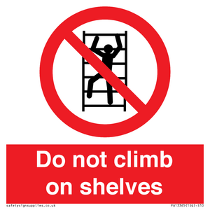 PA13365: Do not climb on shelves