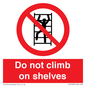 PA13365: Do not climb on shelves
