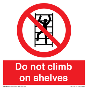 PA13365: Do not climb on shelves