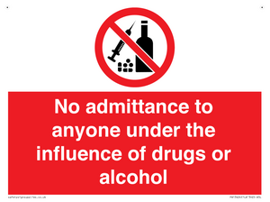 PA13424: No admittance to anyone under the influence of drugs or alcohol