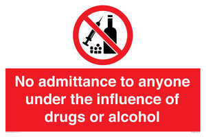 PA13424: No admittance to anyone under the influence of drugs or alcohol