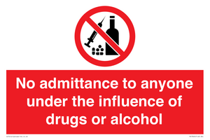 PA13424: No admittance to anyone under the influence of drugs or alcohol