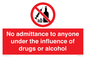 PA13424: No admittance to anyone under the influence of drugs or alcohol