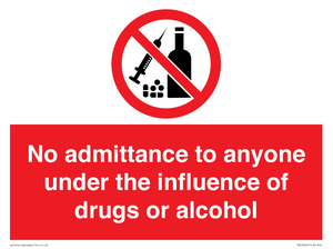 PA13424: No admittance to anyone under the influence of drugs or alcohol