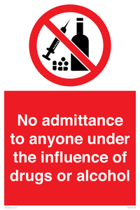 PA13424: No admittance to anyone under the influence of drugs or alcohol