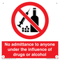 PA13424: No admittance to anyone under the influence of drugs or alcohol
