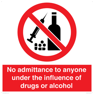 PA13424: No admittance to anyone under the influence of drugs or alcohol