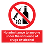 PA13424: No admittance to anyone under the influence of drugs or alcohol