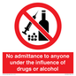 PA13424: No admittance to anyone under the influence of drugs or alcohol