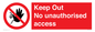 PA13612: Keep Out No unauthorised access