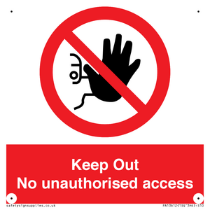 PA13612: Keep Out No unauthorised access