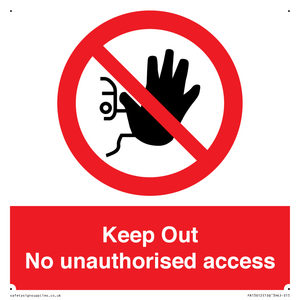 PA13612: Keep Out No unauthorised access