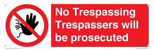 PA14083: No Trespassing Trespassers will be prosecuted
